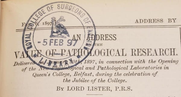 Heading for an article, published "Feb. 6, 1897", entitled "An address on the value of pathological research. Delivered on January 30th, 1897, in connection with the Opening of the New Physiological and Pathological Laboratories in Queen's College, Belfast, during the celebration of the Jubilee of the College. By Lord Lister, P.R.S.